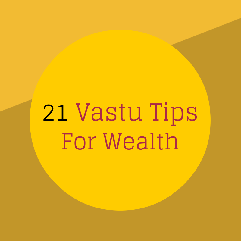 21 vastu tips for wealth - gain money & get rich| vastushastraguru